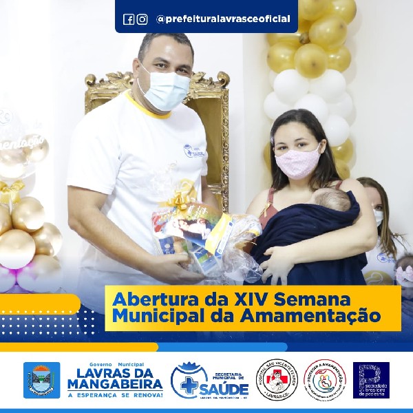 O Prefeito Ronaldo da Madeireira fez abertura oficial da XIV Semana Municipal da Amamentação em Lavras da Mangabeira CE.